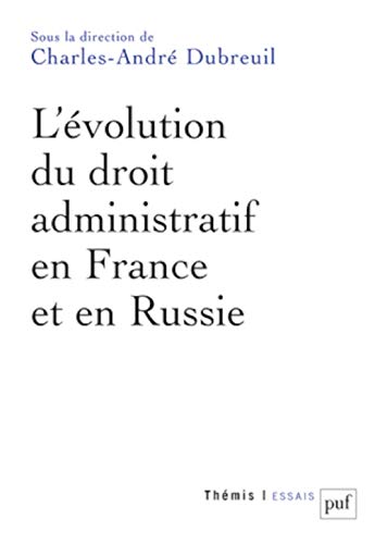 Beispielbild fr L'volution du droit administratif en France et en Russie zum Verkauf von Gallix