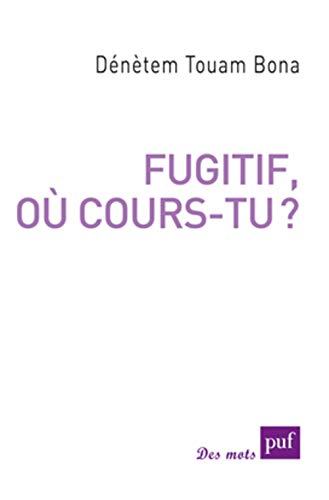 Beispielbild fr Fugitif, o cours-tu ? zum Verkauf von Gallix