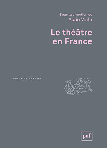 9782130735816: Le thtre en France