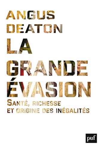 9782130736868: La grande vasion: Sant, richesse et origine des ingalits