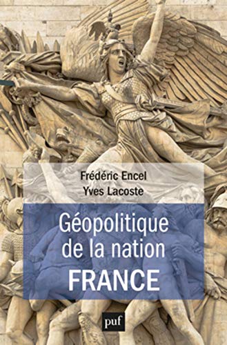 9782130749752: Gopolitique de la nation France