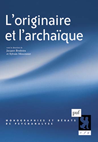 Stock image for L'originaire et l'archaque for sale by medimops