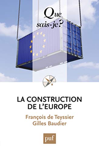 Beispielbild fr La construction de l'Europe zum Verkauf von Ammareal