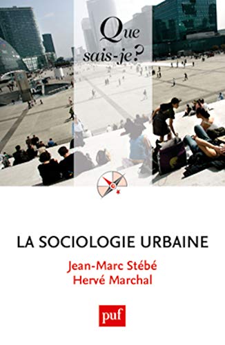 Beispielbild fr La sociologie urbaine Stb, Jean-Marc et Marchal, Herv zum Verkauf von BIBLIO-NET