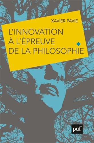 Stock image for L'innovation  l'preuve de la philosophie : Le choix d'un avenir humainement durable ? for sale by medimops