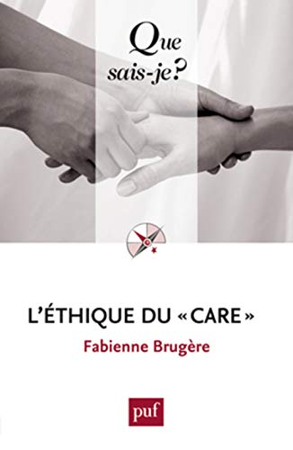 Beispielbild fr L'thique Du Care zum Verkauf von RECYCLIVRE