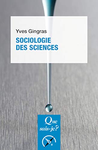 Beispielbild fr SOCIOLOGIE DES SCIENCES zum Verkauf von Yves Grgoire