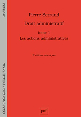 Beispielbild fr Droit administratif : Tome 1, Les actions administratives zum Verkauf von Ammareal