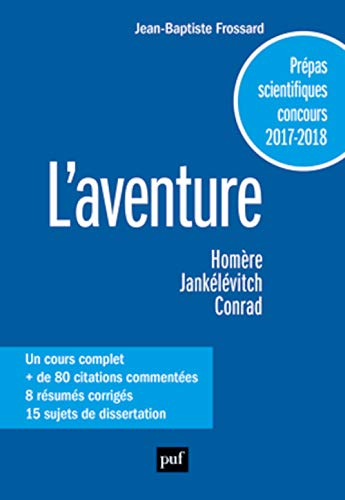 Beispielbild fr L'aventure, classes prparatoires scientifiques 2017/2018 zum Verkauf von Ammareal