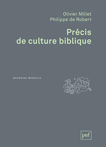 Stock image for Prcis de culture biblique [Broch] Robert, Philippe de et Millet, Olivier for sale by BIBLIO-NET