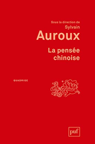 Beispielbild fr La pense chinoise zum Verkauf von Gallix