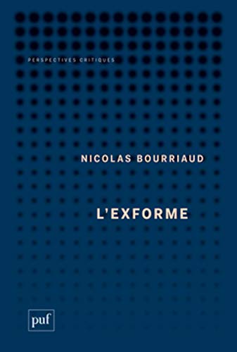 Beispielbild fr L'exforme: Art, idologie et rejet zum Verkauf von Gallix