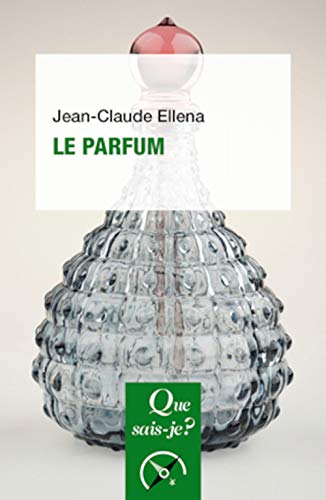 Stock image for Le parfum Ellena, Jean-Claude for sale by BIBLIO-NET