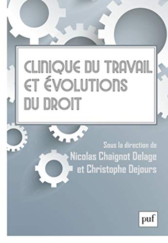 Stock image for Clinique du travail et volutions du droit for sale by Ammareal