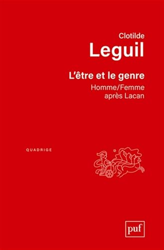 Beispielbild fr L'tre et le genre: Homme/Femme aprs Lacan zum Verkauf von Gallix