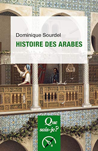 Stock image for Histoire des Arabes for sale by Revaluation Books