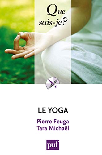 Beispielbild fr Le yoga [Broch] Feuga, Pierre et Michal, Tara zum Verkauf von BIBLIO-NET