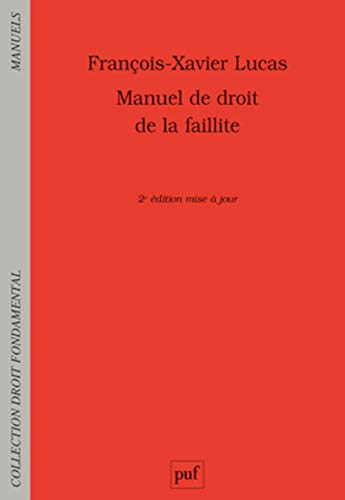 Beispielbild fr Manuel de Droit de la Faillite zum Verkauf von Hamelyn