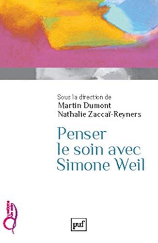 Stock image for Penser le soin avec Simone Weil for sale by Gallix