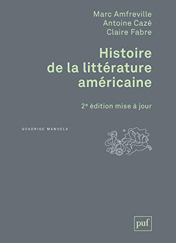 9782130808305: Histoire de la littrature amricaine (Quadrige)
