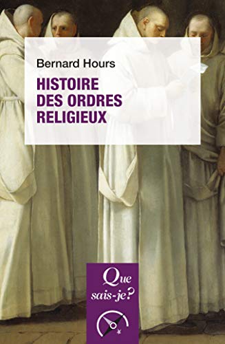 Beispielbild fr Histoire des ordres religieux Hours, Bernard zum Verkauf von BIBLIO-NET