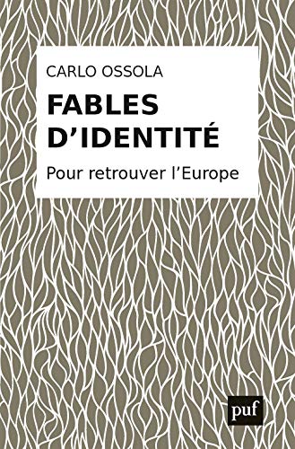 Beispielbild fr Fables d'identit : Pour retrouver l'Europe zum Verkauf von medimops