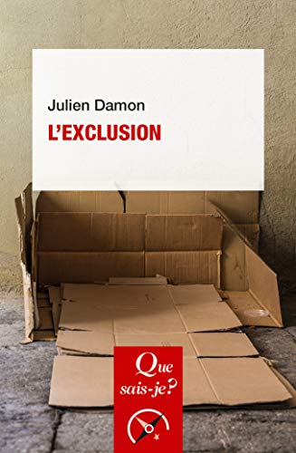 Beispielbild fr L'exclusion [Broch] Damon, Julien zum Verkauf von BIBLIO-NET