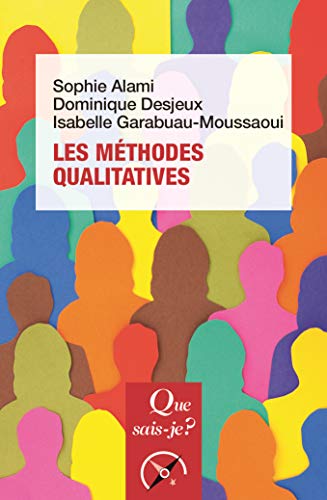 Beispielbild fr Les mthodes qualitatives [Broch] Desjeux, Dominique; Garabuau-Moussaoui, Isabelle et Alami, Sophie zum Verkauf von BIBLIO-NET