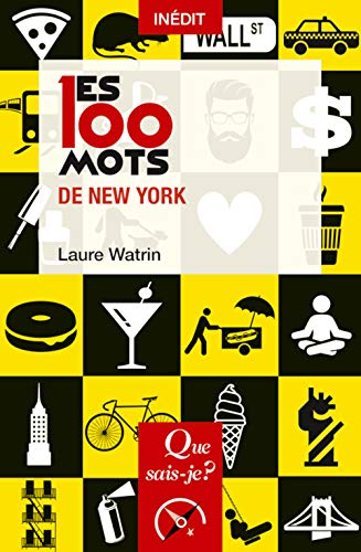 Beispielbild fr Les 100 mots de New York zum Verkauf von WorldofBooks