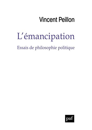 9782130819073: L'mancipation: Essais de philosophie politique