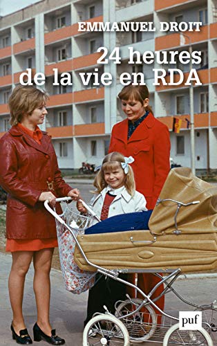 Beispielbild fr 24 heures de la vie en RDA zum Verkauf von Gallix