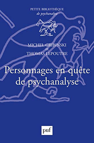 9782130822738: Personnages en qute de psychanalyse