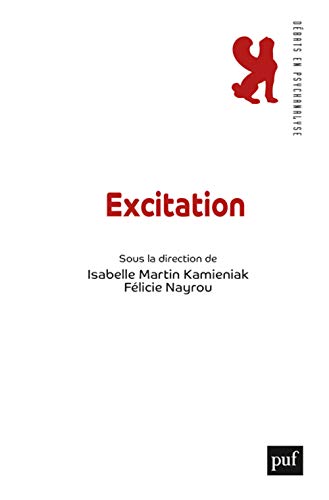 Beispielbild fr Excitation [Broch] Martin-kamieniak isabelle (dir.); Martin-Kamieniak, Isabelle et Nayrou, Flicie zum Verkauf von BIBLIO-NET