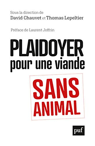 Beispielbild fr Plaidoyer Pour Une Viande Sans Animal zum Verkauf von RECYCLIVRE