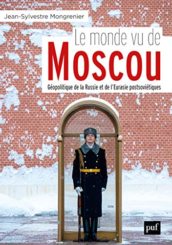 Stock image for Le monde vu de Moscou for sale by medimops