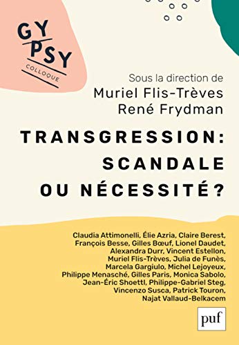 Stock image for Transgression : scandale ou ncessit ? Colloque Gypsy XX for sale by Ammareal