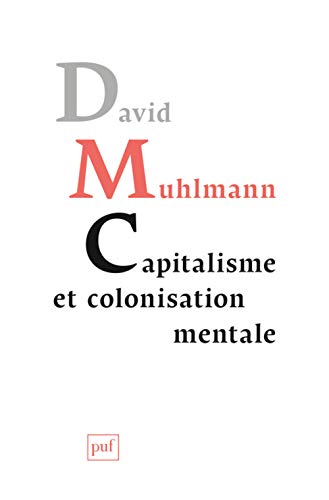 9782130826903: Capitalisme et colonisation mentale