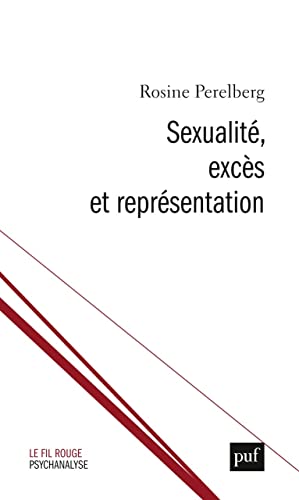 Beispielbild fr Sexualit, excs et reprsentation zum Verkauf von Gallix