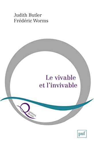9782130827450: Le vivable et l'invivable: Une conversation  l'initiative d'Arto Charpentier et Laure Barillas