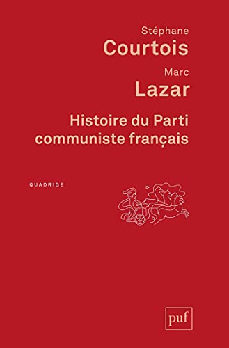 Imagen de archivo de Histoire du Parti communiste franais a la venta por Gallix