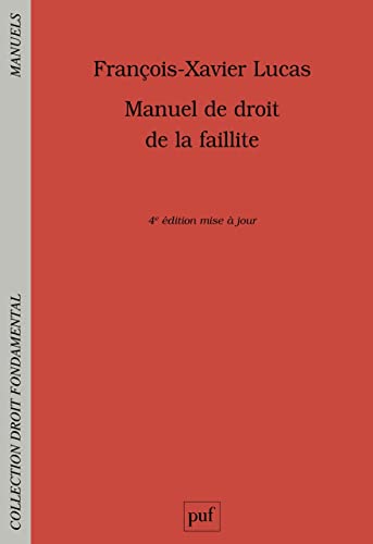 Beispielbild fr Manuel de droit de la faillite zum Verkauf von Gallix
