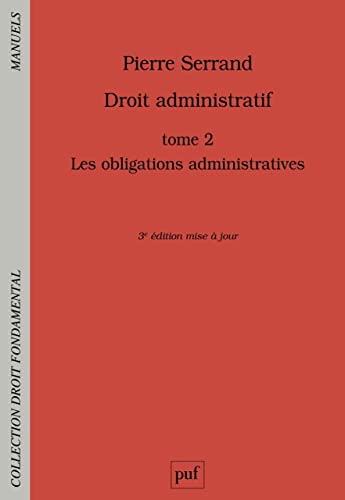 Beispielbild fr Droit administratif Tome 2: Les obligations administratives zum Verkauf von medimops