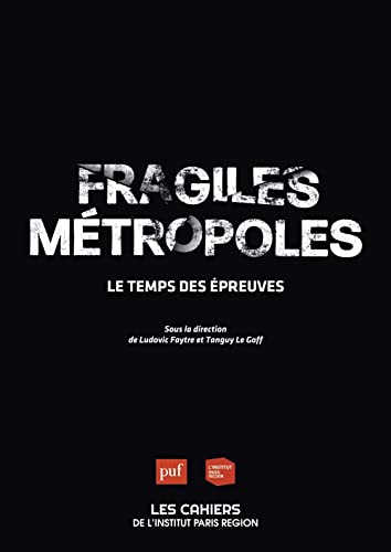 Stock image for Fragiles mtropoles: Le temps des preuves for sale by medimops