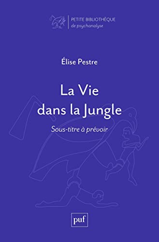 Stock image for La vie dans la Jungle for sale by Gallix