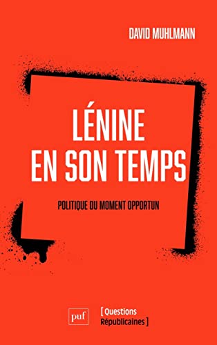 Stock image for Lnine en son temps: Politique du moment opportun for sale by medimops