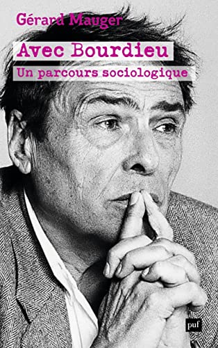 Beispielbild fr Avec Bourdieu. Un parcours sociologique [Broch] Mauger, Grard zum Verkauf von BIBLIO-NET