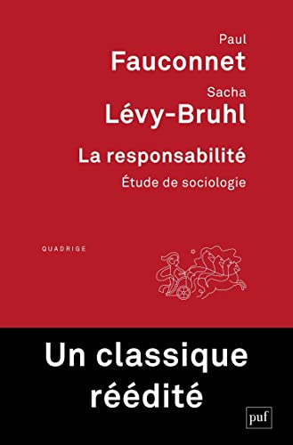 Beispielbild fr La responsabilit: Etude de sociologie zum Verkauf von Librairie Pic de la Mirandole