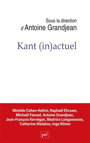 Beispielbild fr Kant (in)actuel zum Verkauf von Librairie Pic de la Mirandole