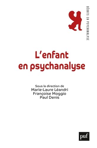 Beispielbild fr L'enfant en psychanalyse zum Verkauf von Librairie Pic de la Mirandole