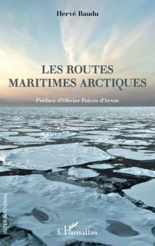 Imagen de archivo de Les routes maritimes arctiques a la venta por medimops